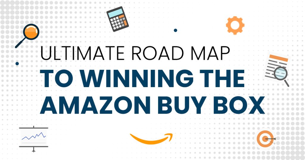 Ultimative Roadmap zum Gewinn der Amazon Buy Box