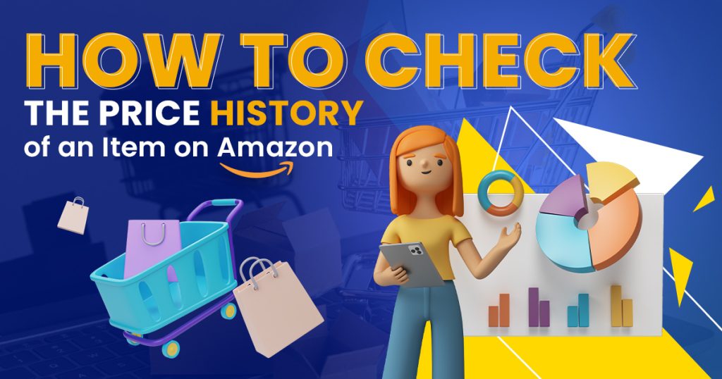 How To Check the Price History of an Item on Amazon