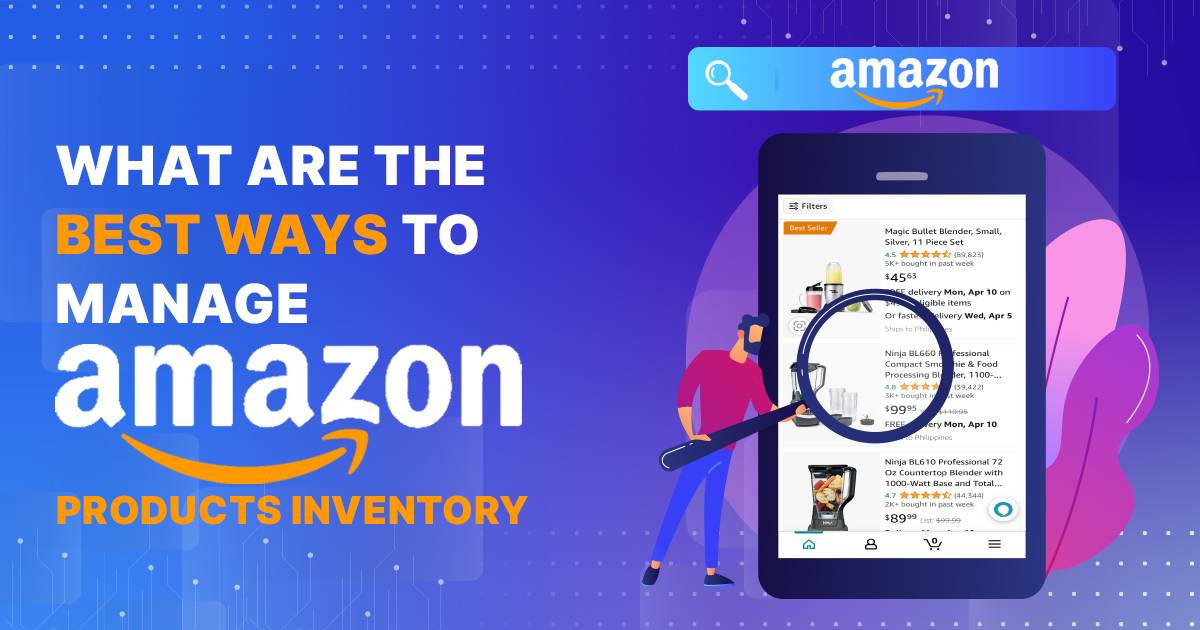 What Are The Best Ways To Manage Amazon Product Inventory? Amzpecty