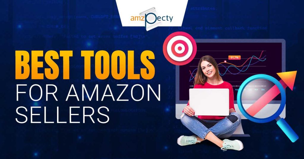 Best Tools For Amazon Sellers