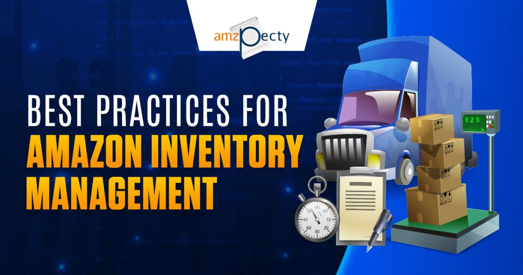 Best Practices For Amazon Inventory Management