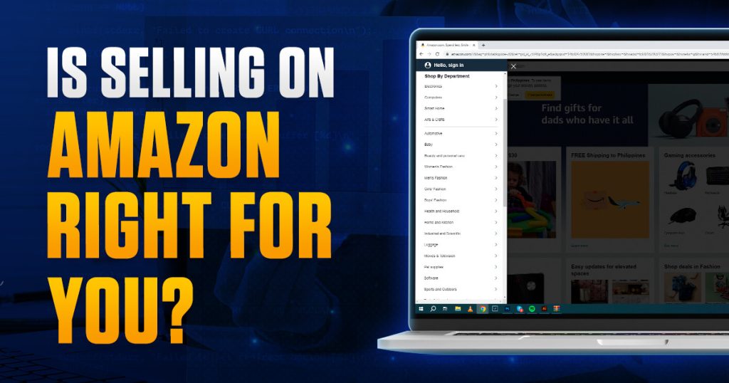 Is Selling On Amazon Right For You?