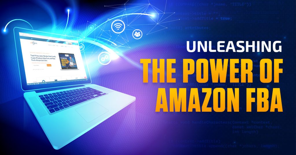 Unleashing the Power of Amazon FBA