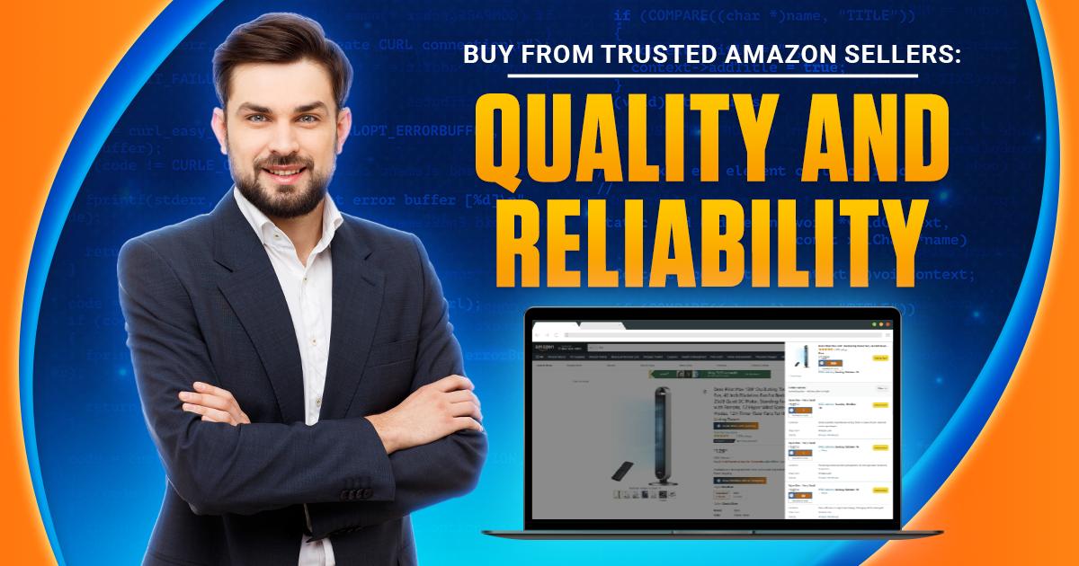 Compre de vendedores confiáveis ​​da Amazon: qualidade e confiabilidade